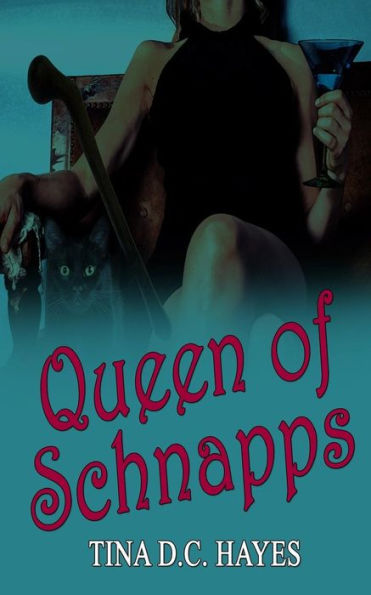 Queen Of Schnapps