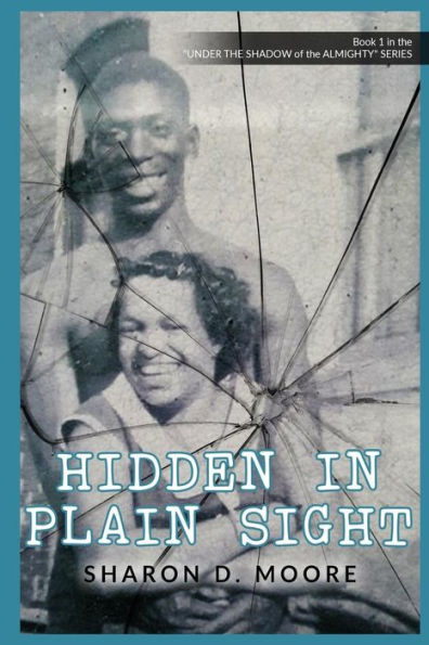 Hidden In Plain Sight (Under The Shadow Of The Almighty)