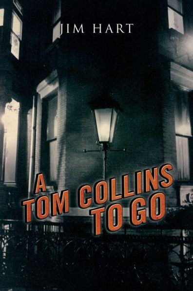 A Tom Collins To Go (Harry Parker Mysteries)