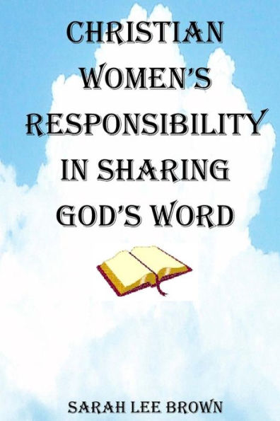 Christian Women's Responsibility In Sharing God's Word
