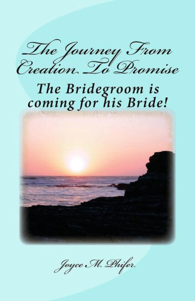 The Journey From Creation To Promise