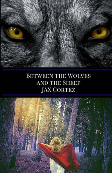 Between The Wolves And The Sheep