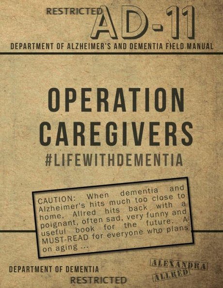 Operation Caregivers: #Lifewithdementia