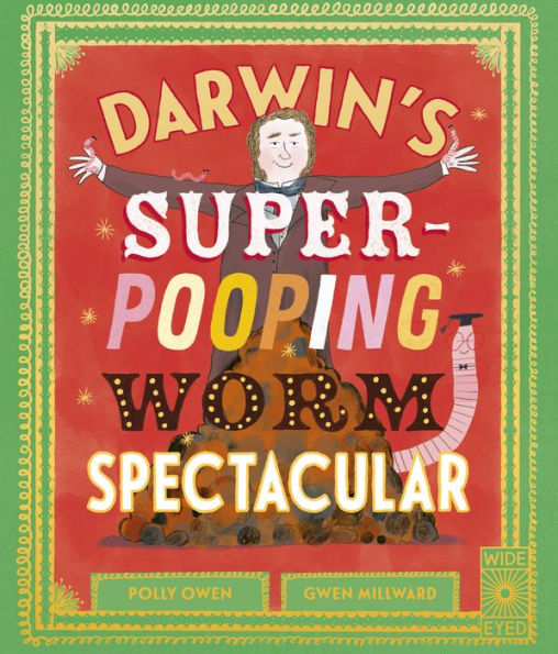 Darwin'S Super-Pooping Worm Spectacular