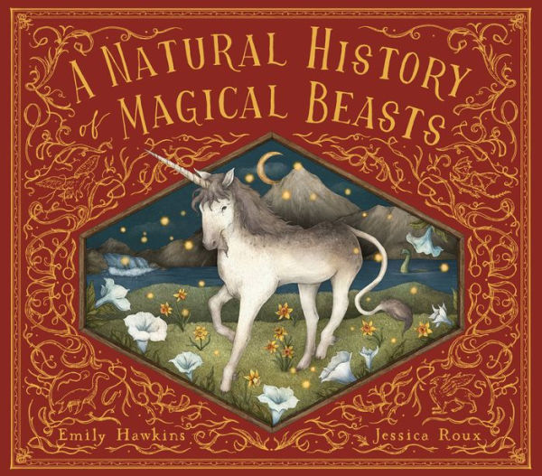A Natural History Of Magical Beasts (Folklore Field Guides)