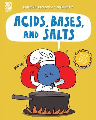 World Book - Building Blocks Of Chemistry - Acids, Bases, And Salts
