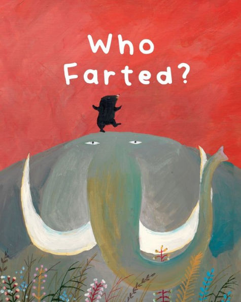 Who Farted? (Smelly Book) - 9780716652946