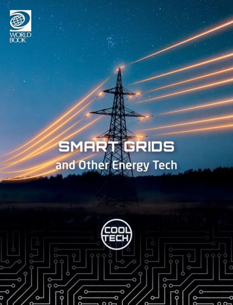 Cool Tech 2: Smart Grids And Other Energy Tech