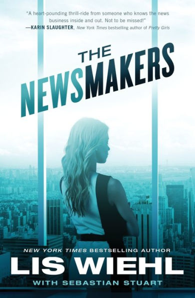 The Newsmakers (A Newsmakers Novel)