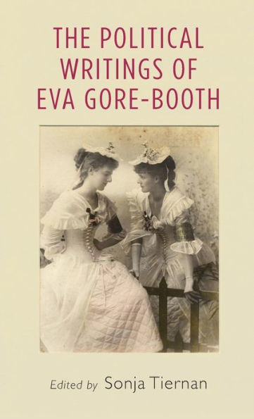 The Political Writings Of Eva Gore-Booth