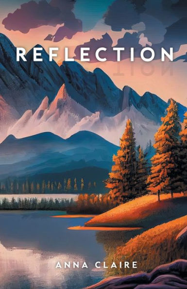 Reflection: A Collection Of Poems