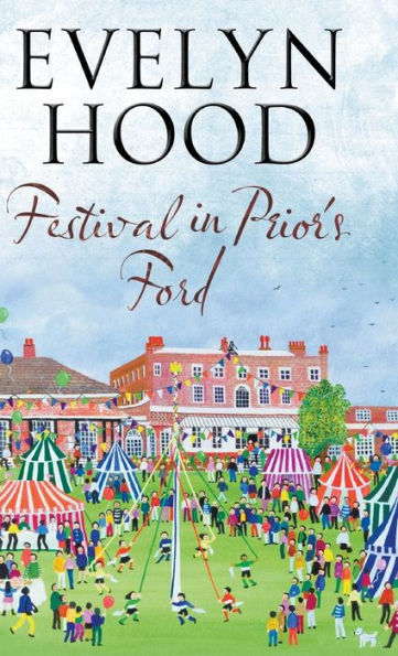 Festival In Prior's Ford (A Prior's Ford Novel, 7)