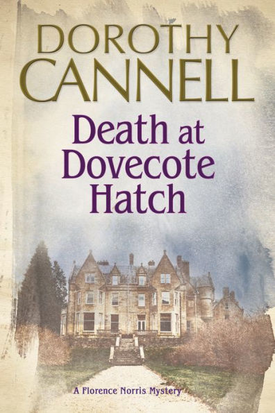 Death At Dovecote Hatch (A Florence Norris Mystery, 2) - 9780727884800