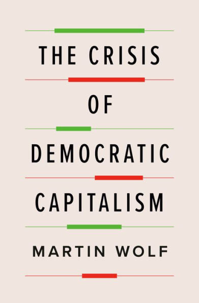 The Crisis Of Democratic Capitalism