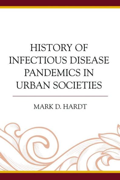 History Of Infectious Disease Pandemics In Urban Societies