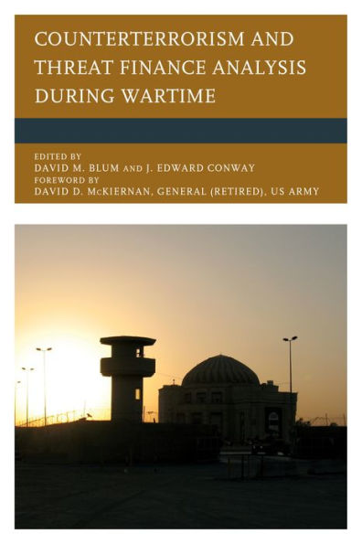 Counterterrorism And Threat Finance Analysis During Wartime
