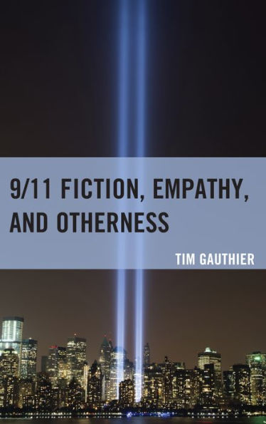 9/11 Fiction, Empathy, And Otherness