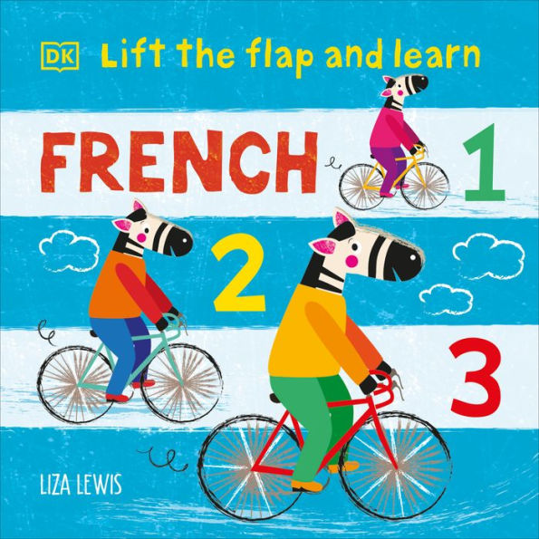 Lift The Flap And Learn: French 1,2,3