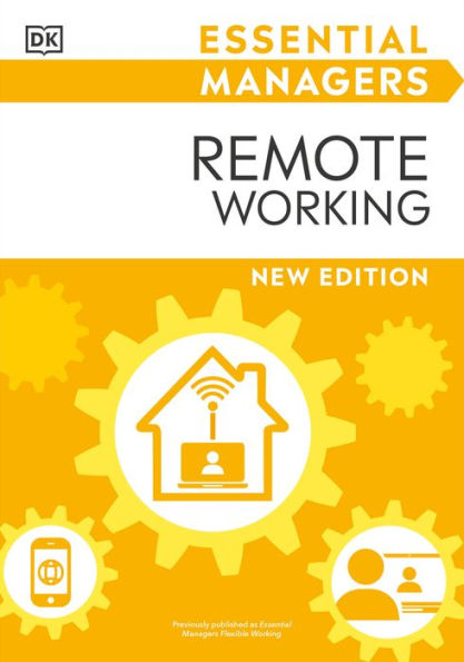 Remote Working (Dk Essential Managers)