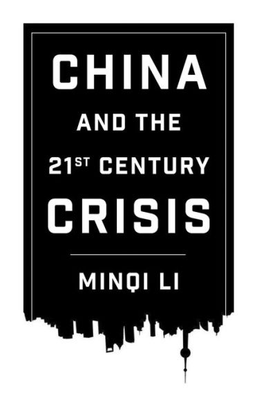China And The Twenty-First-Century Crisis - 9780745335377
