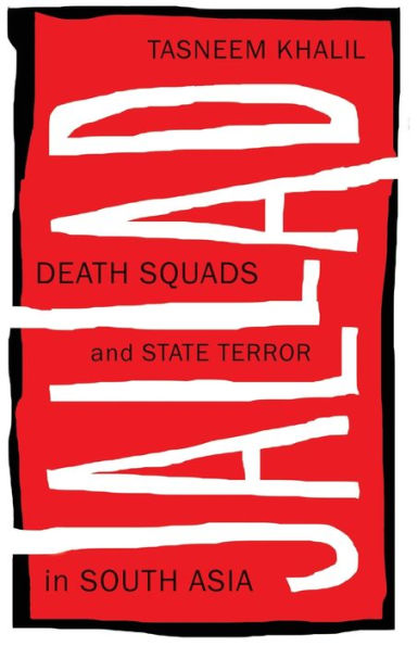 Jallad: Death Squads And State Terror In South Asia
