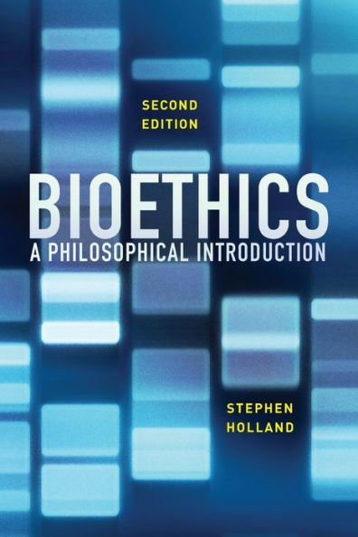 Bioethics A Philosophical Introduction 2Nd Edition