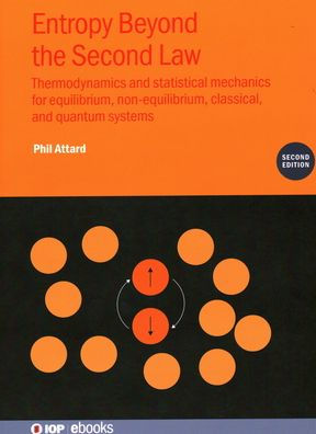 Entropy Beyond The Second Law: Thermodynamics And Statistical Mechanics For Equilibrium, Non-Equilibrium, Classical, And Quantum Systems