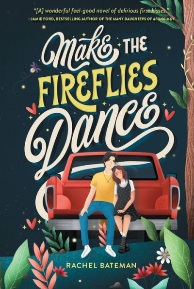 Make The Fireflies Dance