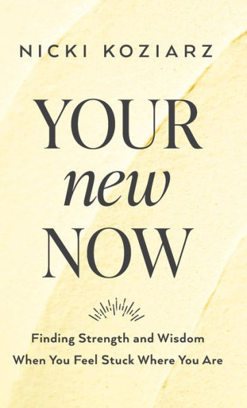 Your New Now
