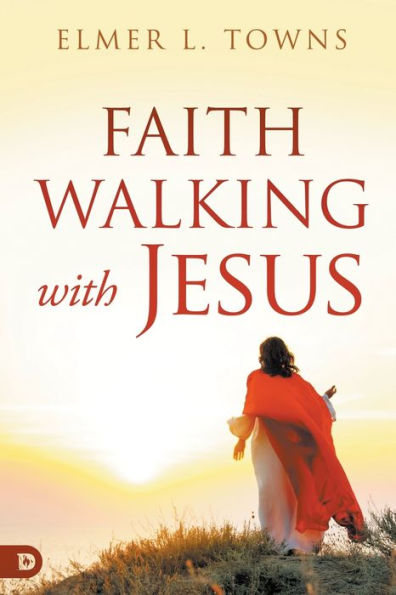 Faith Walking With Jesus