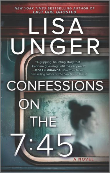 Confessions On The 7:45: A Novel