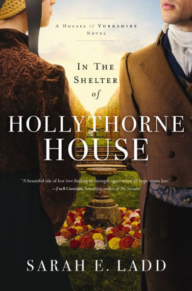 In The Shelter Of Hollythorne House (The Houses Of Yorkshire Series)