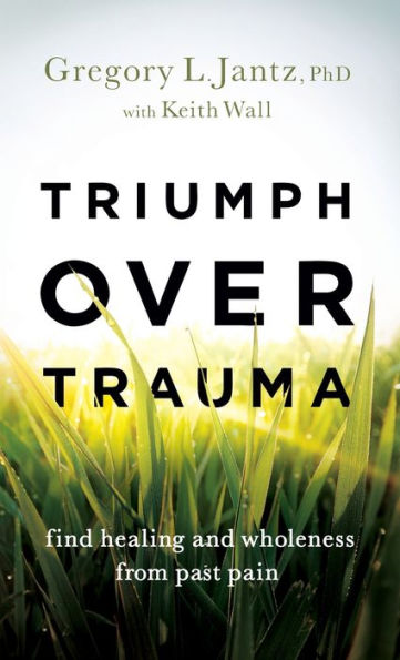 Triumph Over Trauma