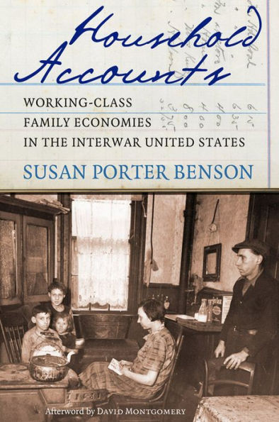 Household Accounts: Working-Class Family Economies In The Interwar United States