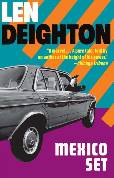 Mexico Set: A Bernard Sampson Novel (Bernard Samson, 2)