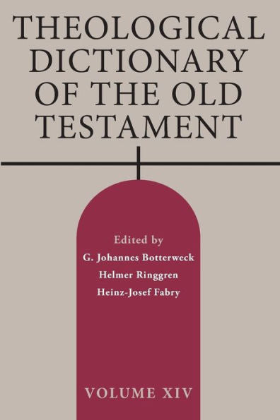 Theological Dictionary Of The Old Testament, Volume Xiv