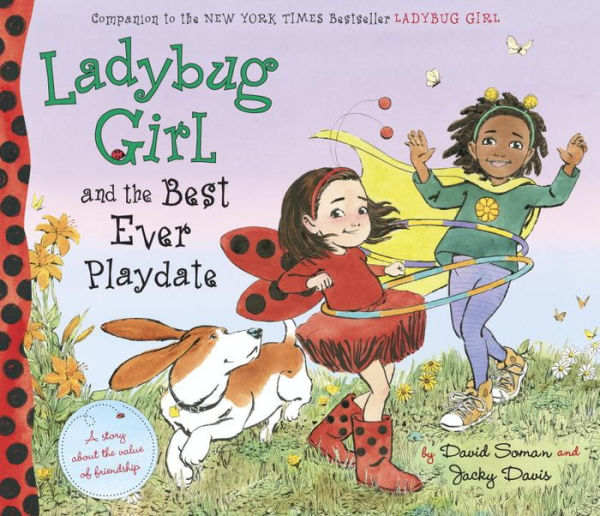 Ladybug Girl And The Best Ever Playdate