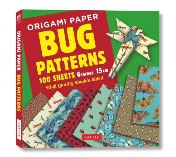 Origami Paper 100 Sheets Bug Patterns 6" (15 Cm): Tuttle Origami Paper: High-Quality Origami Sheets Printed With 8 Different Designs: Instructions For 8 Projects Included