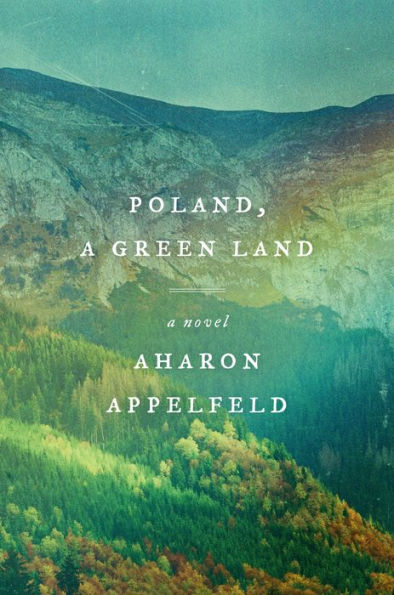 Poland, A Green Land: A Novel