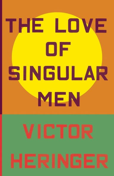 The Love Of Singular Men