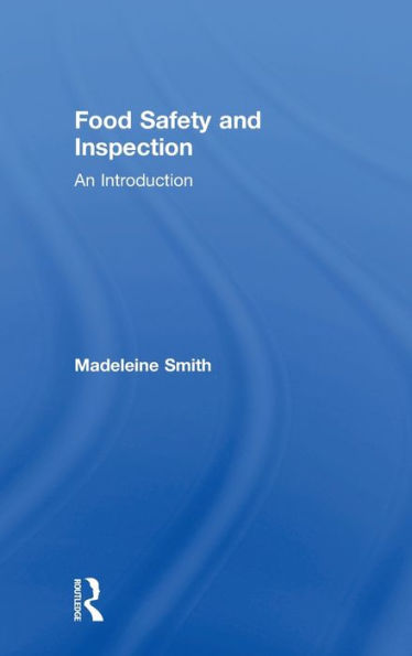 Food Safety And Inspection: An Introduction