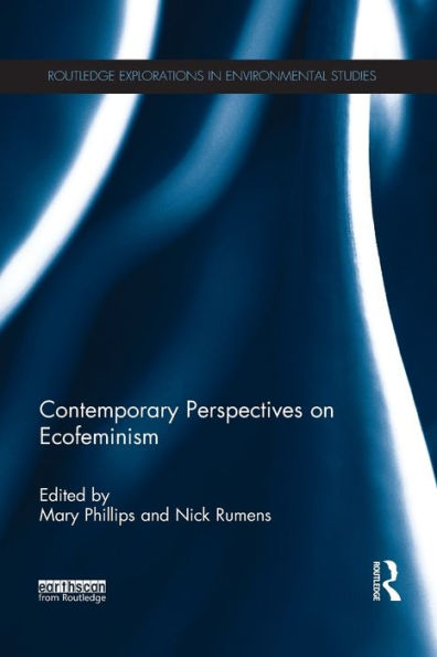 Contemporary Perspectives On Ecofeminism (Routledge Explorations In Environmental Studies)