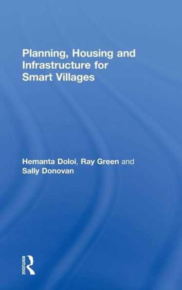 Planning, Housing And Infrastructure For Smart Villages