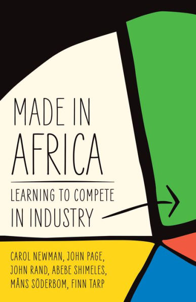 Made In Africa: Learning To Compete In Industry
