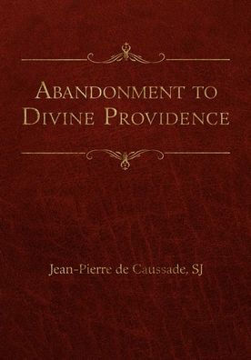 Abandonment To Divine Providence