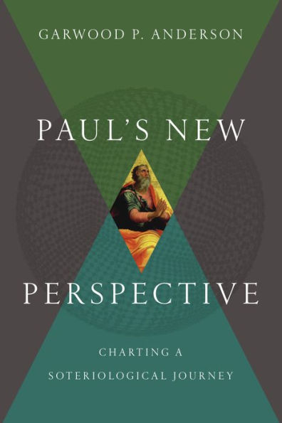 Paul's New Perspective: Charting A Soteriological Journey