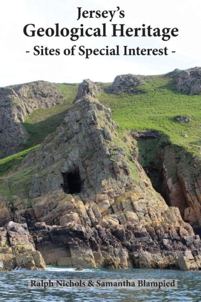 Jersey's Geological Heritage: Sites Of Special Interest