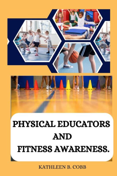 Physical Educators And Fitness Awareness