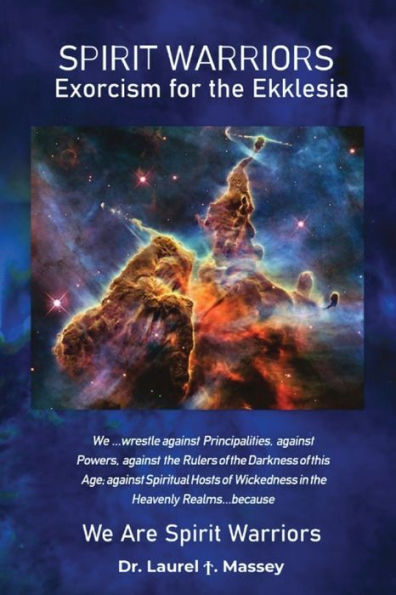 Spirit Warriors: Exorcism For The Ekklesia (The Christian Warriors)