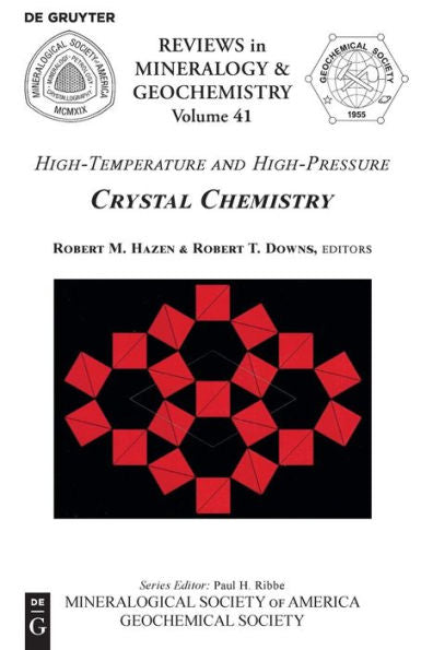 High-Temperature And High Pressure Crystal Chemistry (Reviews In Mineralogy & Geochemistry)